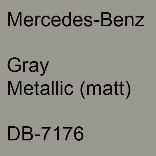 Mercedes-Benz, Gray Metallic (matt), DB-7176.